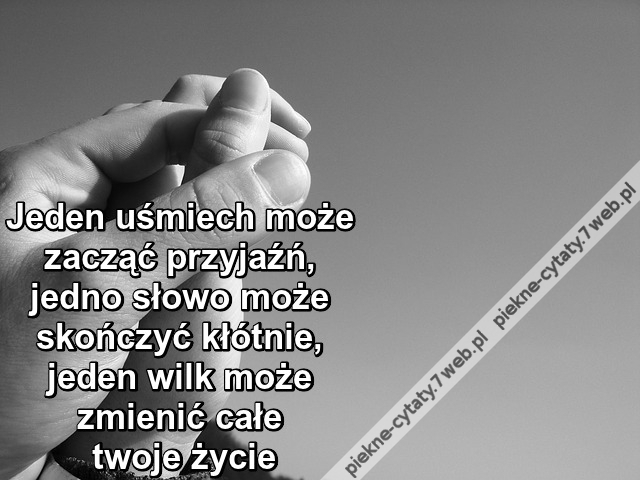 Jeden uśmiech może zacząć ...