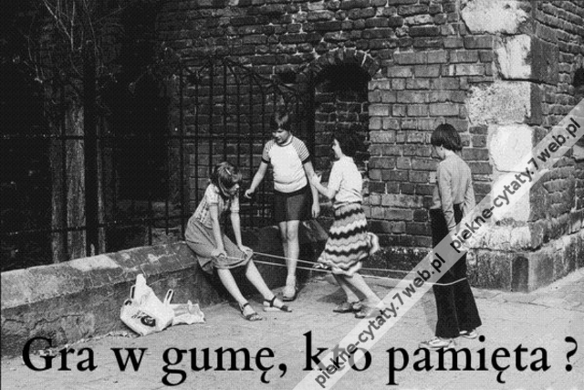 Gra w gumę, kto pamięta