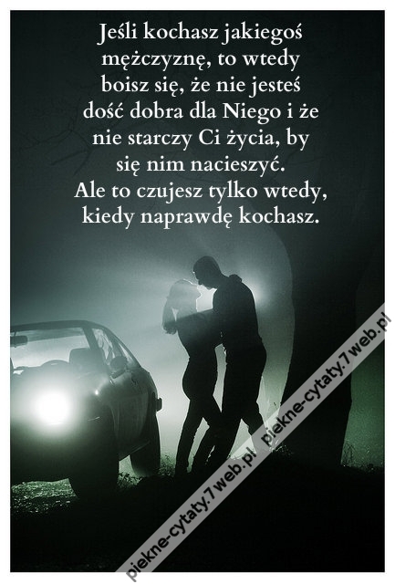 Jeśli kochasz jakiegoś ...