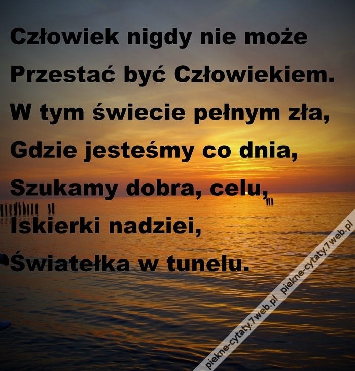 Przestać być CZŁOWIEKIEM.