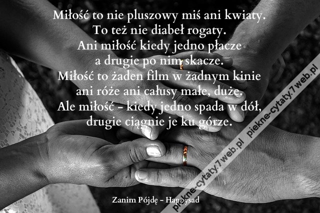 Miłość to nie pluszowy miś ani ...