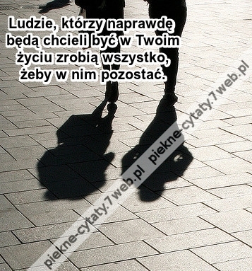 Ludzie, którzy naprawdę będą chcieli ...